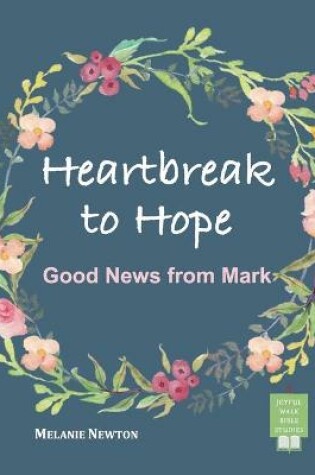Cover of Heartbreak to Hope