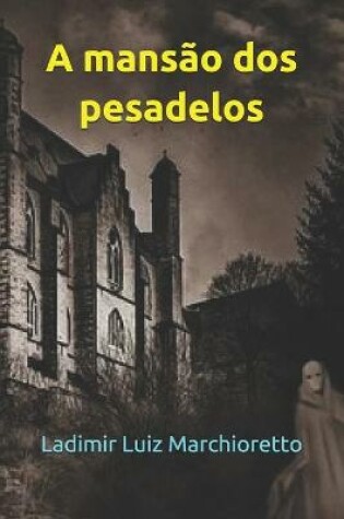 Cover of A mansão dos pesadelos