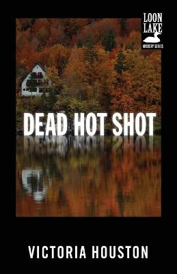 Cover of Dead Hot Shot