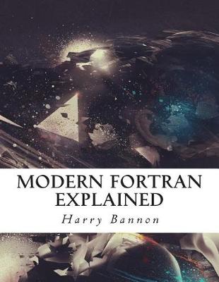 Book cover for Modern FORTRAN Explained