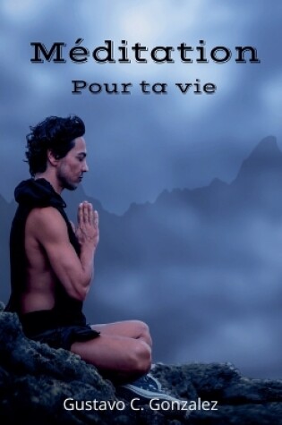 Cover of Meditation Pour ta vie