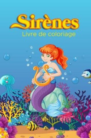 Cover of Sirènes Livre de Coloriage