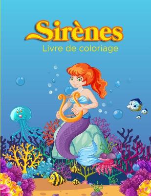 Book cover for Sirènes Livre de Coloriage