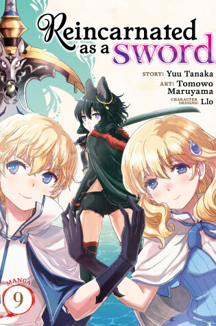 Cover of Reincarnated as a Sword (Manga) Vol. 9