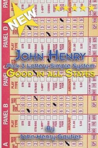 Cover of John Henry Pick 3 Lottery Simple System