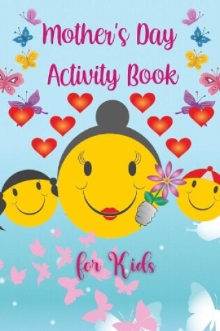 Cover of Mother's Day Activity Book for Kids