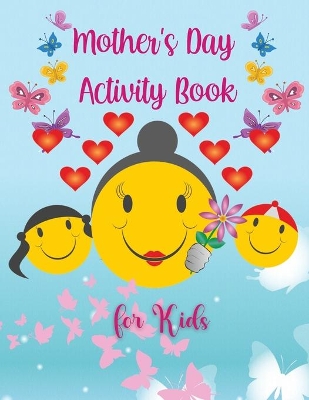 Book cover for Mother's Day Activity Book for Kids