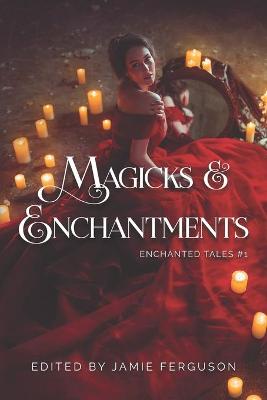 Book cover for Magicks & Enchantments