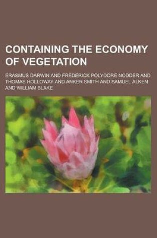 Cover of Containing the Economy of Vegetation