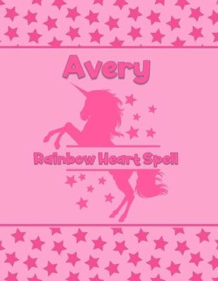 Book cover for Avery Rainbow Heart Spell