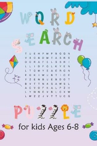 Cover of Word Search Puzzle for kids ages 6-8