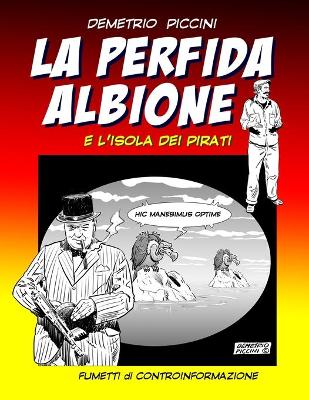 Book cover for LA PERFIDA ALBIONE & L'Isola dei Pirati