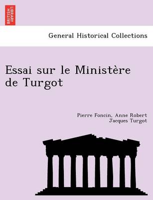 Book cover for Essai Sur Le Ministe Re de Turgot