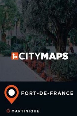 Cover of City Maps Fort-de-France Martinique