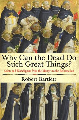 Book cover for Why Can the Dead Do Such Great Things?