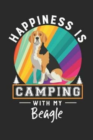 Cover of Happiness Is Camping with My Beagle