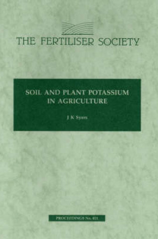 Cover of Soil and Plant Potassium in Agriculture