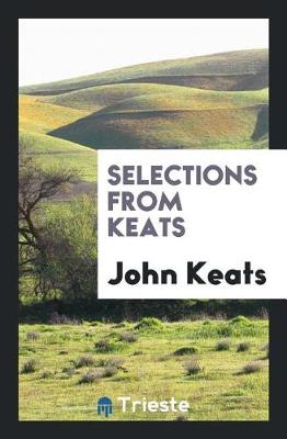 Book cover for Selections from Keats