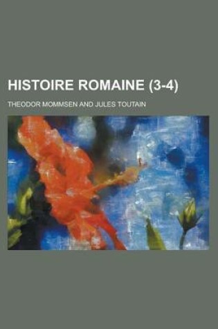 Cover of Histoire Romaine (3-4)