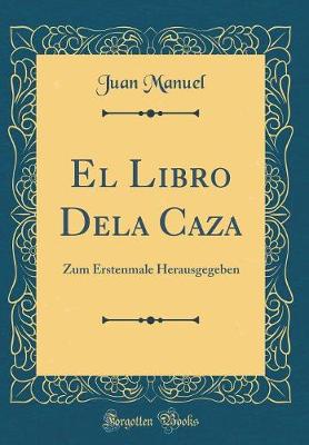 Book cover for El Libro Dela Caza