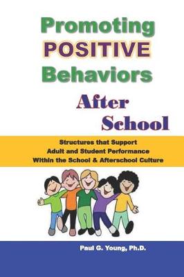 Book cover for Promoting Positive Behaviors After School