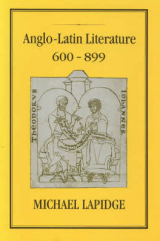 Cover of Anglo-Latin Literature, 600-899