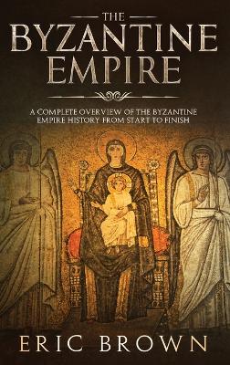 Cover of The Byzantine Empire