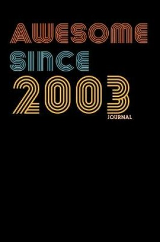 Cover of Awesome Since 2003 Journal