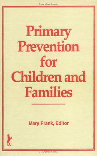 Book cover for Primary Prevention for Children and Families