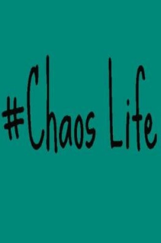 Cover of Chaos Life