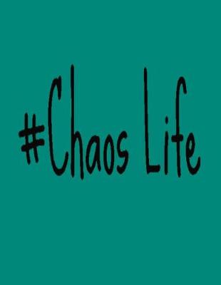 Book cover for Chaos Life