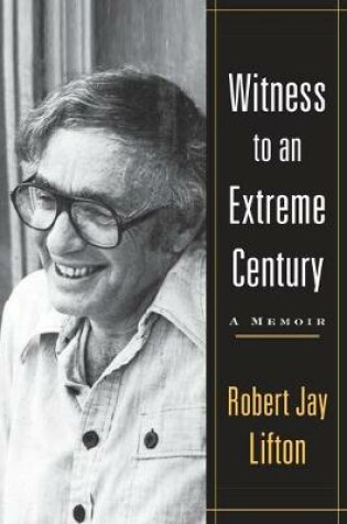 Cover of Witness to an Extreme Century