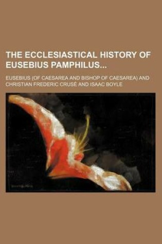 Cover of The Ecclesiastical History of Eusebius Pamphilus