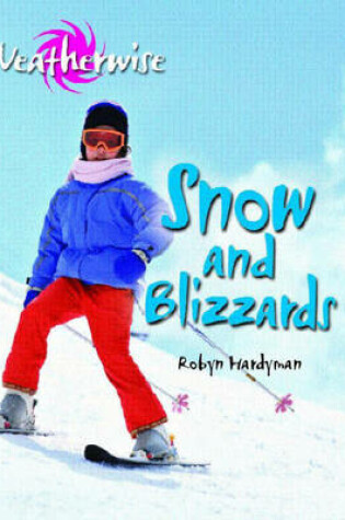 Cover of Snow and Blizzards