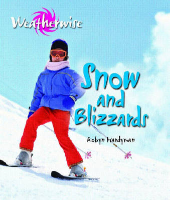 Cover of Snow and Blizzards