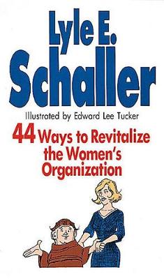 Book cover for 44 Ways to Revitalize the Women's Organisation