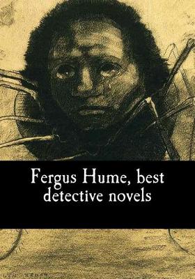 Book cover for Fergus Hume, best detective novels