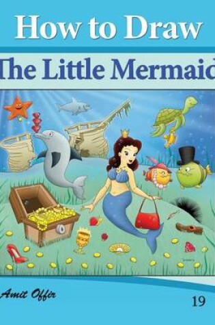 Cover of How to Draw The Little Mermaid