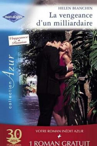 Cover of La Vengeance D'Un Milliardaire - Un Gout de Paradis (Harlequin Azur)