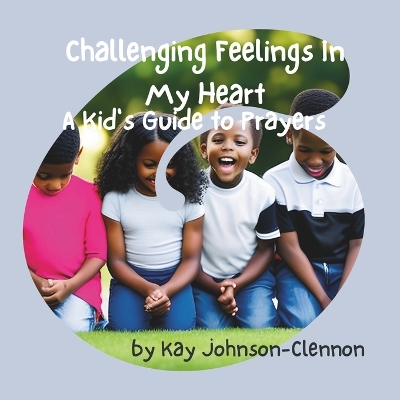 Book cover for Challenging Feelings In My Heart