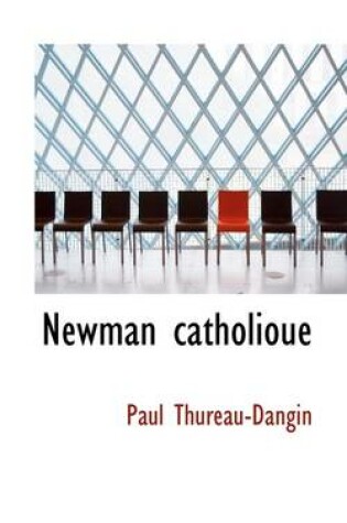 Cover of Newman Catholioue