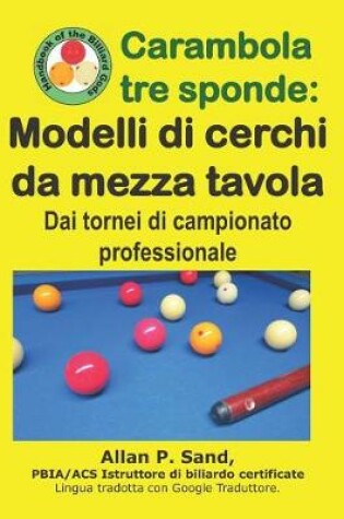 Cover of Carambola Tre Sponde - Modelli Di Cerchi Da Mezza Tavola
