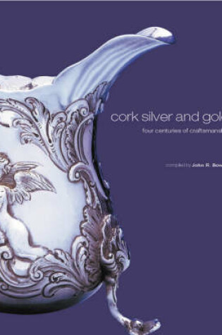 Cover of Cork Silver and Gold