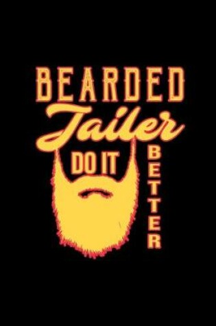 Cover of Bearded jailer do it better