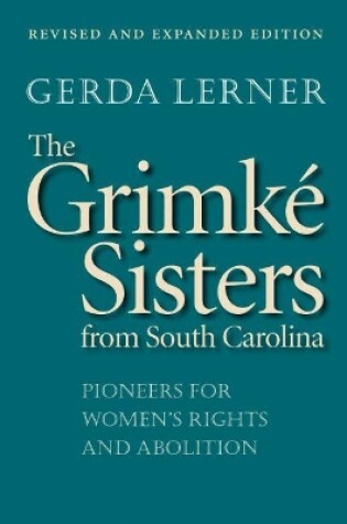 Cover of The Grimké Sisters from South Carolina