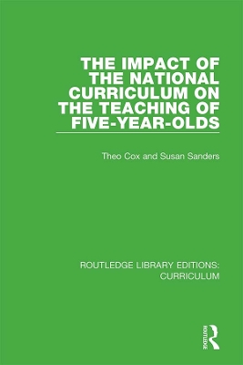 Book cover for The Impact of the National Curriculum on the Teaching of Five-Year-Olds