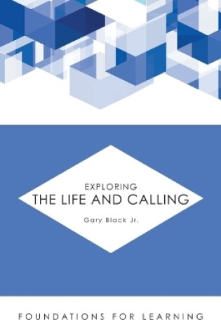 Cover of Exploring the Life and Calling