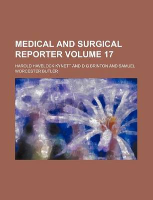 Book cover for Medical and Surgical Reporter Volume 17