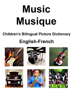 Cover of English-French Music / Musique Children's Bilingual Picture Dictionary