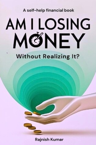 Cover of Am I Losing Money Without Realizing It?